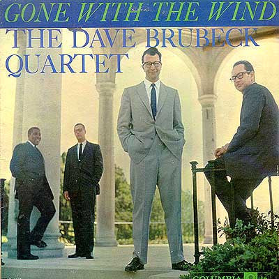 The Dave Brubeck Quartet : Gone With The Wind (LP, Album, Mono)