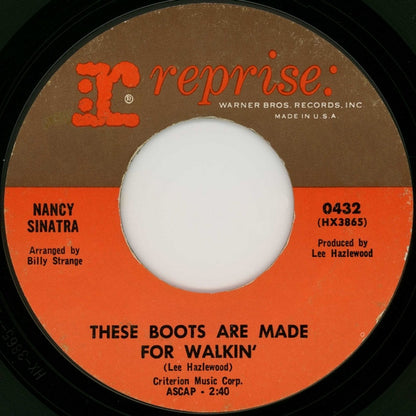 Nancy Sinatra : These Boots Are Made For Walkin' (7", Styrene, Pit)