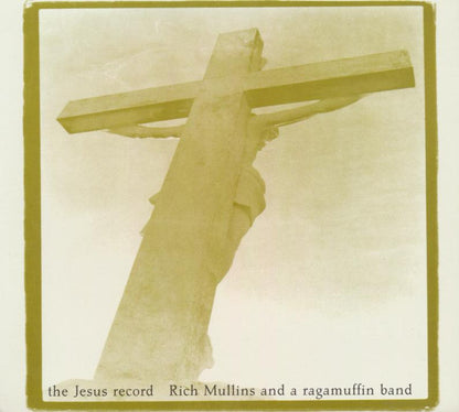Rich Mullins And A Ragamuffin Band : The Jesus Record (2xCD, Album, Dig)