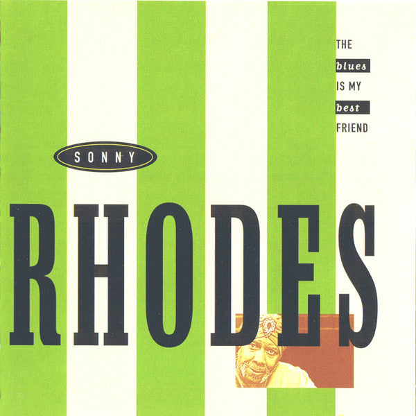 Sonny Rhodes : The Blues Is My Best Friend (CD)