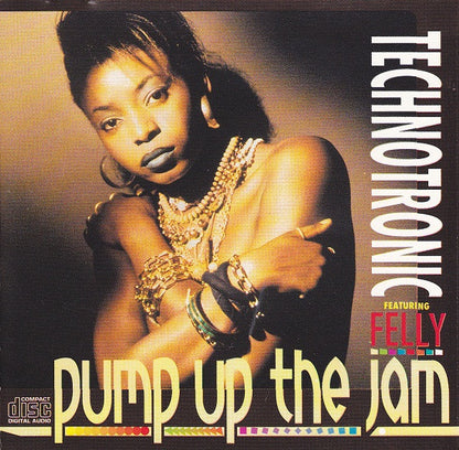 Technotronic Featuring Felly : Pump Up The Jam (CD, Single)