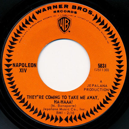 Napoleon XIV : They're Coming To Take Me Away, Ha-Haaa! (7", Single, Styrene, Ter)