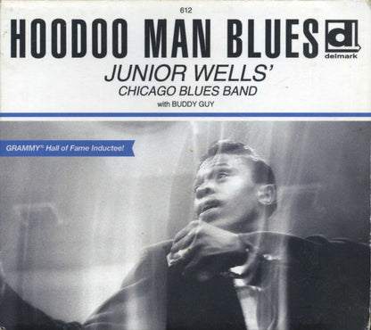 Junior Wells' Chicago Blues Band With Buddy Guy : Hoodoo Man Blues (CD, Album, RE)