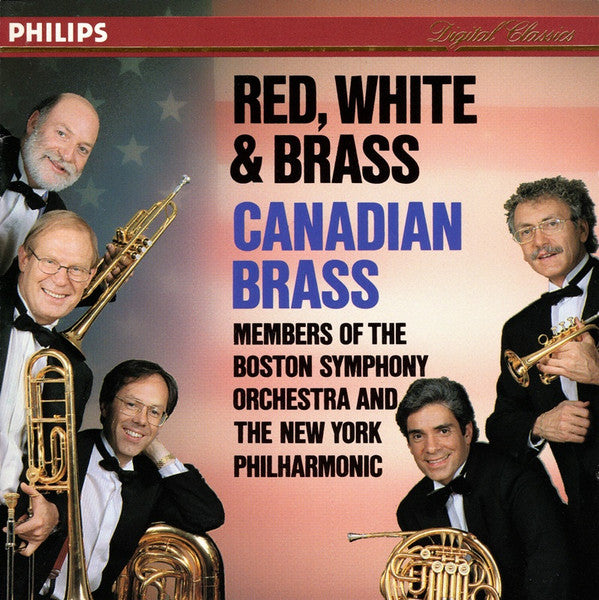 Canadian Brass* / Members Of The Boston Symphony Orchestra And The New York Philharmonic* : Red, White & Brass (CD, Album)