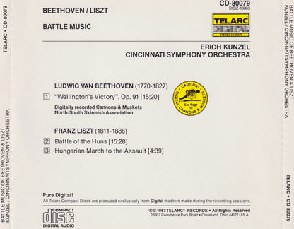 Erich Kunzel, Cincinnati Symphony Orchestra, Beethoven*, Liszt* : "Wellington's Victory", Op. 91 / Battle Of The Huns / Hungarian March (CD, Album, RE)