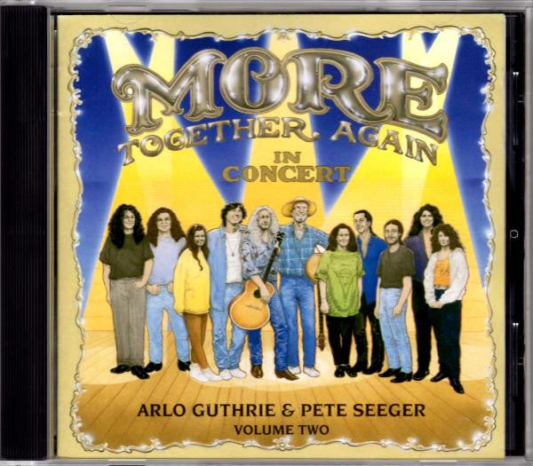 Arlo Guthrie & Pete Seeger : More Together Again (In Concert) - Volume Two (CD, Album)