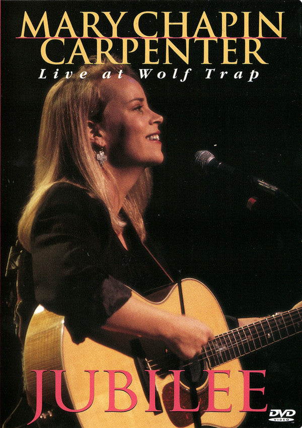 Mary Chapin Carpenter : Jubilee: Live At Wolf Trap (DVD-V, D/Sided, NTSC)