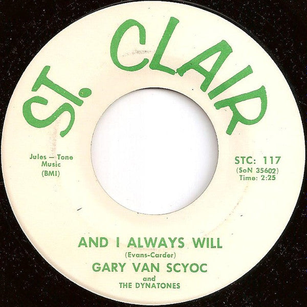 The Dynatones / Gary Van Scyoc And The Dynatones : The Fife Piper / And I Always Will (7", Single)