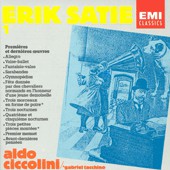 Satie*, Aldo Ciccolini, Gabriel Tacchino : L'Œuvre Pour Piano = Piano Works, Vol. I: Premieres Et Dernieres Œuvres (CD, Comp)