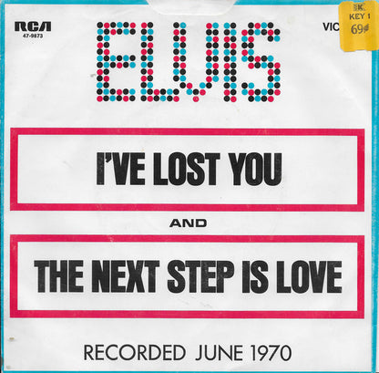 Elvis Presley : I've Lost You (7", Ind)