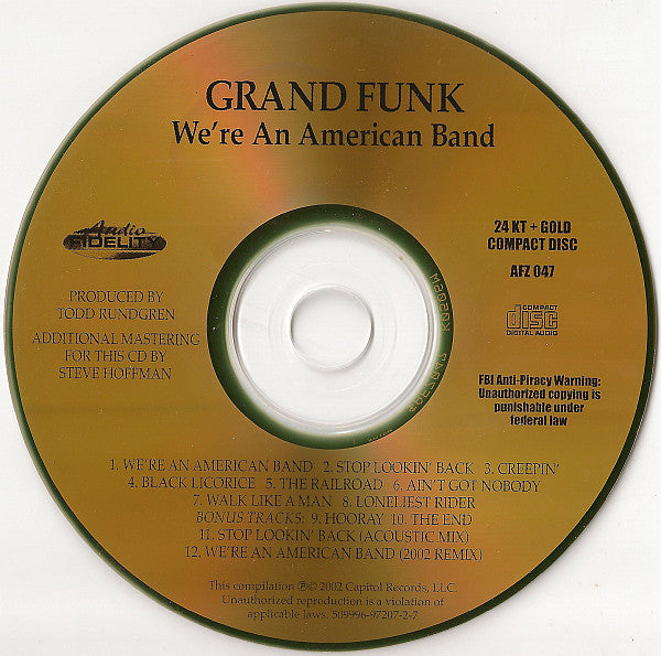 Grand Funk Railroad : We're An American Band (HDCD, Album, Comp, Ltd, Num, RM, 24k)