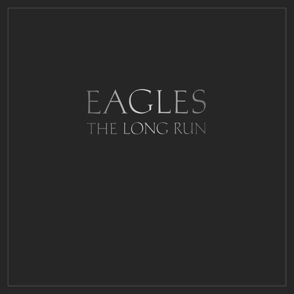 Eagles : The Long Run (LP, Album, Club, RCA)