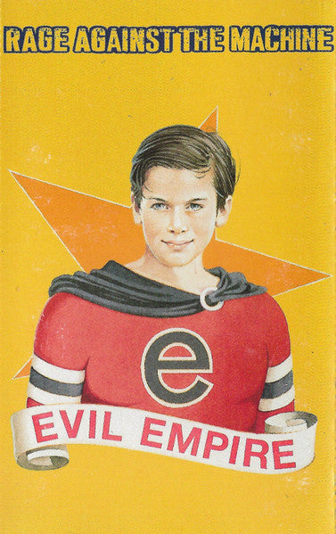 Rage Against The Machine : Evil Empire (Cass, Album)