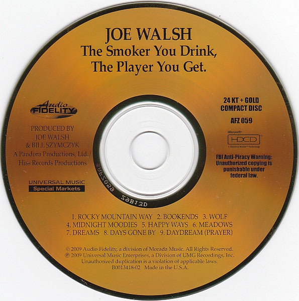 Joe Walsh : The Smoker You Drink, The Player You Get (HDCD, Album, Ltd, Num, RE, RM)