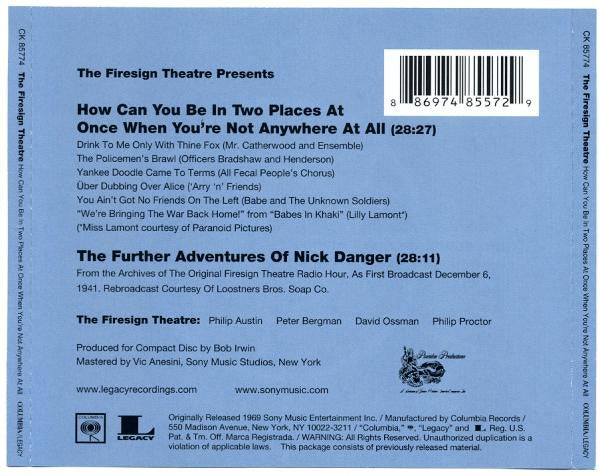 The Firesign Theatre : How Can You Be In Two Places At Once When You're Not Anywhere At All (CD, Album, RE)
