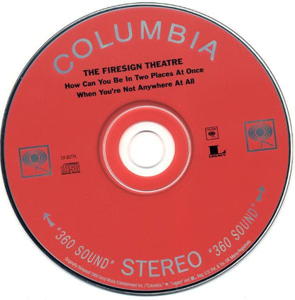 The Firesign Theatre : How Can You Be In Two Places At Once When You're Not Anywhere At All (CD, Album, RE)