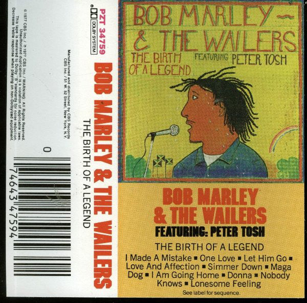 Bob Marley & The Wailers Featuring Peter Tosh : The Birth Of A Legend (Cass, Album, Comp)