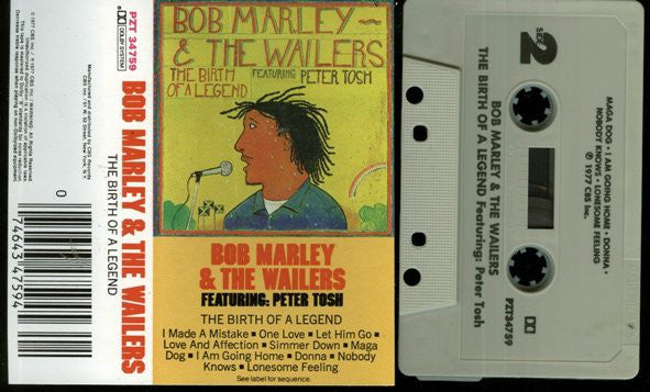 Bob Marley & The Wailers Featuring Peter Tosh : The Birth Of A Legend (Cass, Album, Comp)