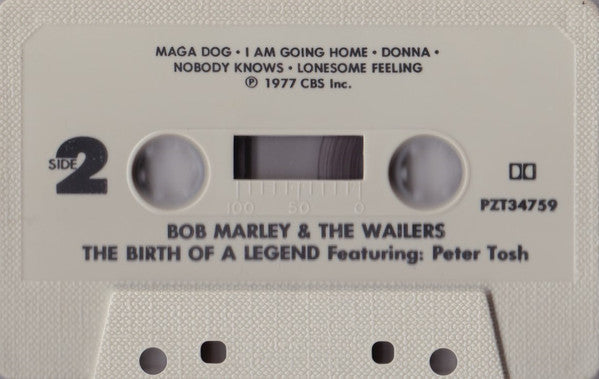 Bob Marley & The Wailers Featuring Peter Tosh : The Birth Of A Legend (Cass, Album, Comp)