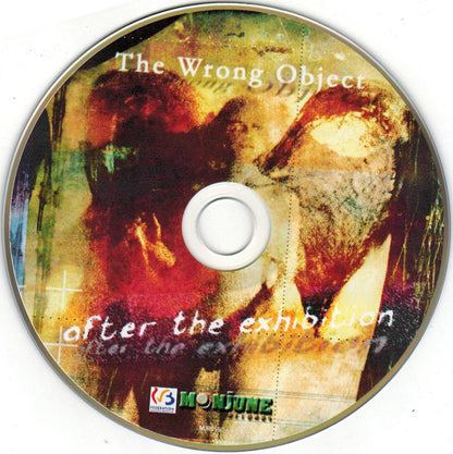 The Wrong Object : After The Exhibition (CD, Album)