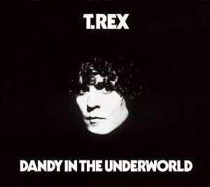 T. Rex : Dandy In The Underworld (CD, Album, RE, RM + CD, Comp, RE, RM + Comp)