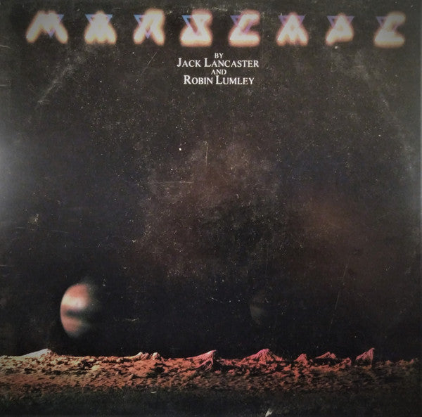 Jack Lancaster And Robin Lumley : Marscape (LP, Album)