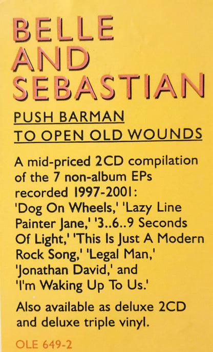 Belle And Sebastian* : Push Barman To Open Old Wounds (2xCD, Comp, RM)