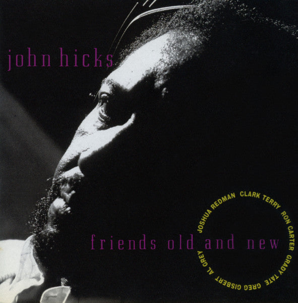 John Hicks : Friends Old And New (CD, Album)