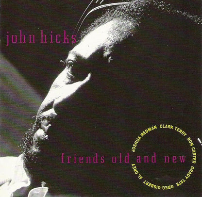 John Hicks : Friends Old And New (CD, Album)