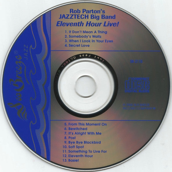 Rob Parton's Jazztech Big Band : Eleventh Hour Live! (CD, Album)