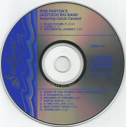 Rob Parton's Jazztech Big Band With  Conte Candoli : Rob Parton's Jazztech Big Band With Conte Candoli  (CD, Album)