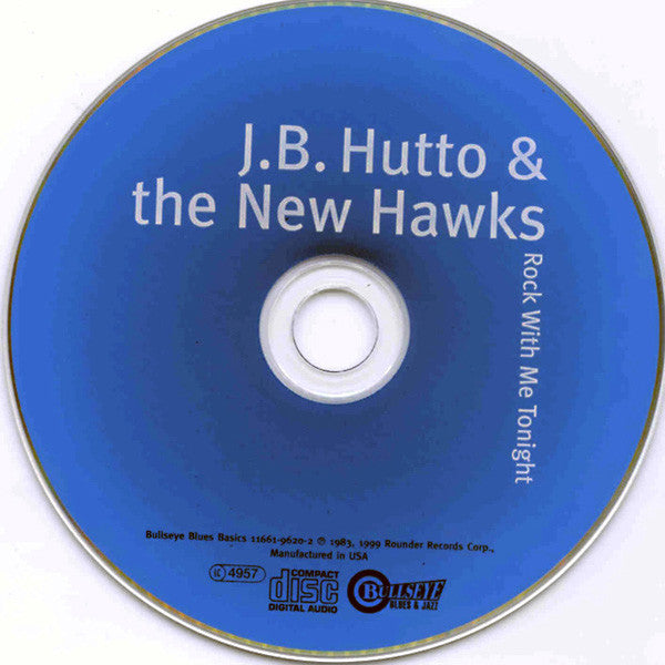 J.B. Hutto & The New Hawks : Rock With Me Tonight  (CD, Album, RE, RM)