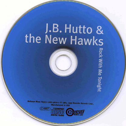 J.B. Hutto & The New Hawks : Rock With Me Tonight  (CD, Album, RE, RM)