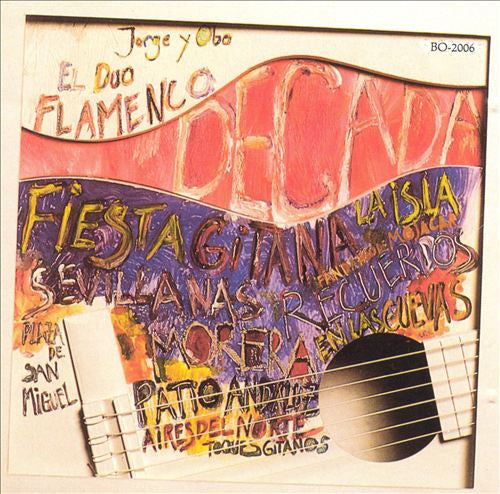 Jorge Y Obo - El Duo Flamenco : Decada (CD, Album)