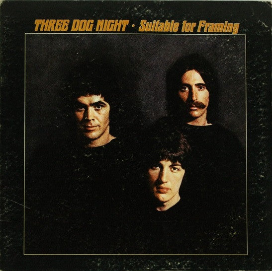 Three Dog Night : Suitable For Framing (LP, Album, Pit)