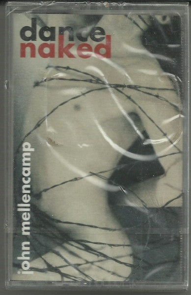 John Cougar Mellencamp : Dance Naked (Cass, Album)