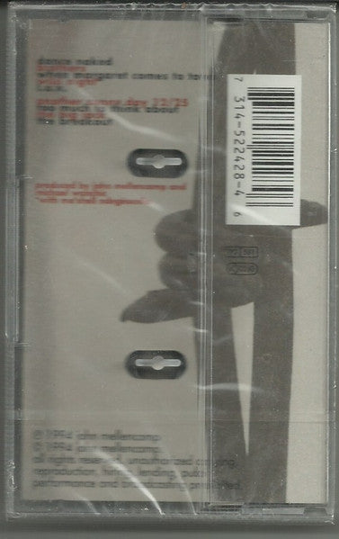 John Cougar Mellencamp : Dance Naked (Cass, Album)