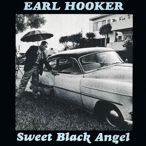 Earl Hooker : Sweet Black Angel (CD, Album, RE)