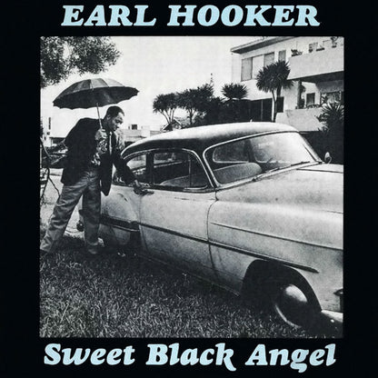 Earl Hooker : Sweet Black Angel (CD, Album, RE)