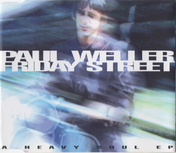Paul Weller : Friday Street (A Heavy Soul EP) (CD, EP)