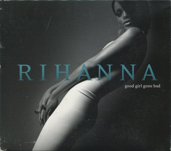 Rihanna : Good Girl Gone Bad (CD, Album, Club, Dig)