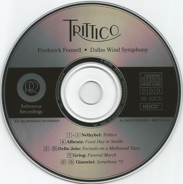 Frederick Fennell, Dallas Wind Symphony, Isaac Albeniz*, Norman Dello Joio, Vittorio Giannini, Edvard Grieg, Vaclav Nelhybel : Trittico (HDCD)