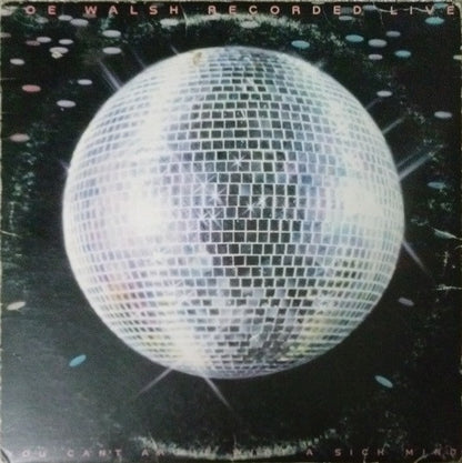 Joe Walsh : You Can't Argue With A Sick Mind (LP, Album, Ter)