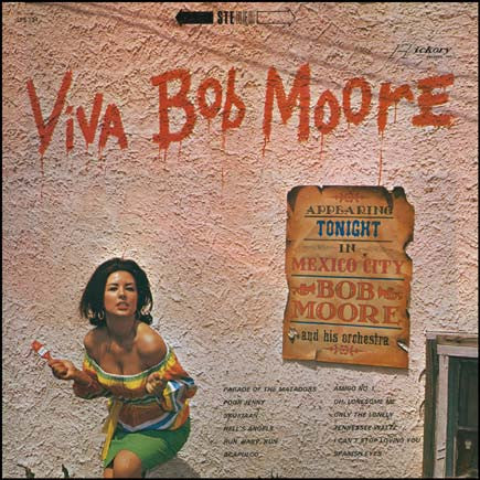 Bob Moore And His Orchestra : Viva Bob Moore (LP, Album)