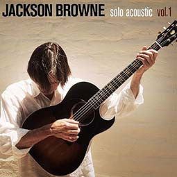 Buy Jackson Browne : Solo Acoustic Vol.1 (CD, Album, Dig) Online