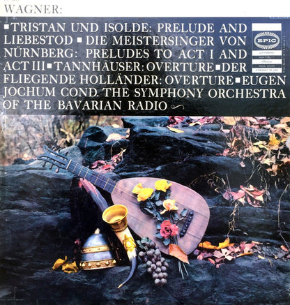Wagner*, Eugen Jochum, Symphony Orchestra Of Bavarian Radio* : Wagner: Tristan Und Isolde / Prelude And Liebestrod / Other Overtures (LP)