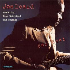 Joe Beard Featuring Duke Robillard And Friends* : For Real (CD, Album)