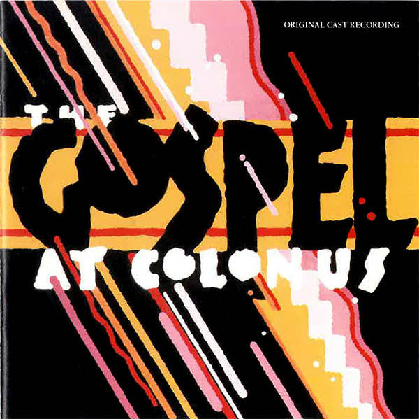 "The Gospel At Colonus" Original Cast : The Gospel At Colonus (CD, Album)