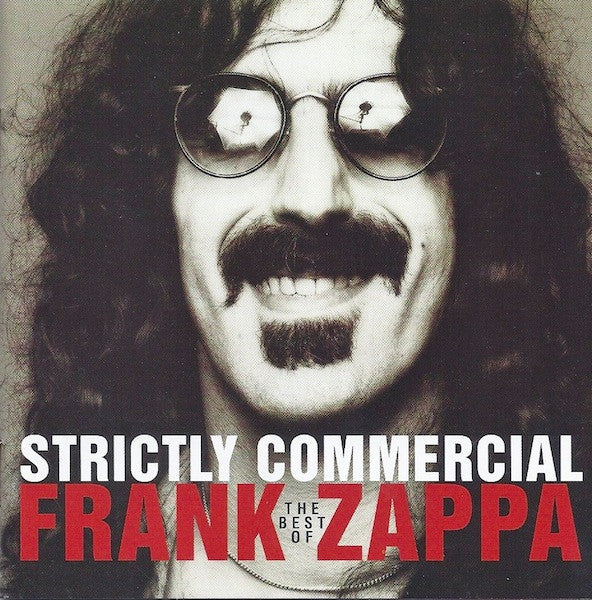 Frank Zappa : Strictly Commercial (The Best Of Frank Zappa) (CD, Comp, Club, RP)