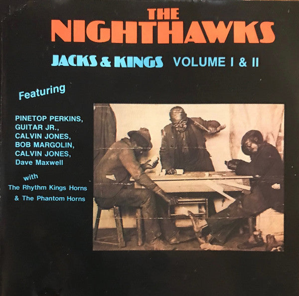 The Nighthawks (3) : Jacks & Kings Vol. I & II (CD, Comp)